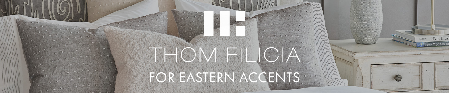 Thom Filicia for Eastern Accents